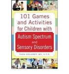 101 Games and Activities for Children With ASD