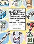 Hygiene and Related Behaviors for Children and Adoles. with ASD 