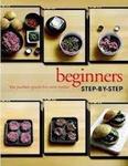 Beginners Step-by-Step Cookbook