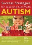 Success Strategies for Teching Kids with Autism