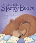 Sleep Tight, Sleepy Bears