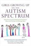 Girls Growing Up on the Autism Spectrum
