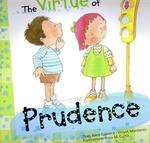 The Virtue of Prudence