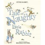The Tale of a Naughty Little Rabbit