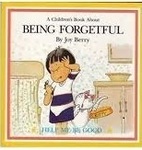 Help Me Be Good - Being Forgetful 