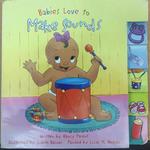 Babies Love to Make Sounds