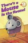 There's A Mouse In The House!
