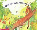 Amazon Sun, Amazon Rain