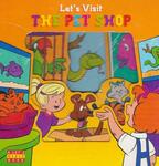 Let's Visit The Pet Shop