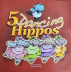 5 Dancing Hippos