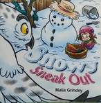 Snowy Sneak Out
