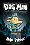 Dog Man ( Dav Pilkey )