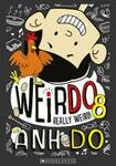 Weirdo 8 - Really Weird ( Anh Do )