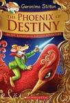 The Phoenix of Destiny ( Geronimo Stilton )