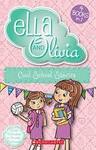 Ella & Olivia - Cool School Stories ( Yvette Poshoglian )