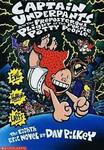 Captain Underpants and the Preposterous Plight of the Purple Potty People ( Dav Pilkey )