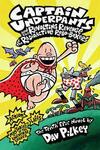 Captain Underpants and the revolting revenge of the radioactive robo-boxers ( Dav Pilkey )