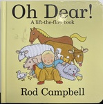 Oh Dear! ( Rod Campbell )