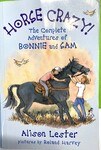 S462: Horse Crazy - The complete adventures of Bonnie and Sam ( Alison Lester )