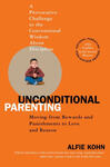 Unconditional Parenting ( Alfie Kohn )