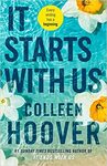 It Starts With Us ( Colleen Hoover )
