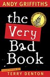 The Very Bad Book ( Andy Griffiths )