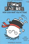 Timmy Failure - Now Look What You've Done