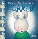 When I'm feeling scared ( Trace Moroney )