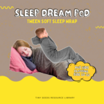 Tween Sleep Dream Pod