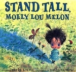 Stand Tall Molly Lou Melon