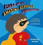 Isaac and His Amazing Asperger Superpowers