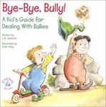 Bye-Bye Bully!