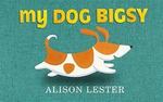 My Dog Bigsy