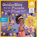 Goldie Blox and the Parade Float 