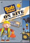Bob the Builder on site