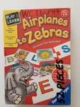 Airplanes to Zebras
